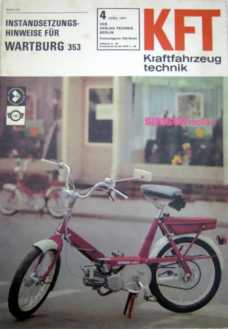 Wartburg 353 Nr 4 1971 KFT Technik DDR Berlin Sammlerstück Heft Simson Mofa 1