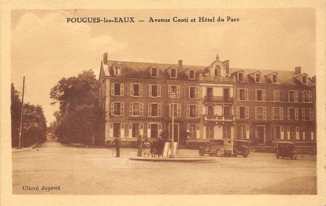 POUGUES-LES-EAUX - Avenue Conti and Hotel du Parc