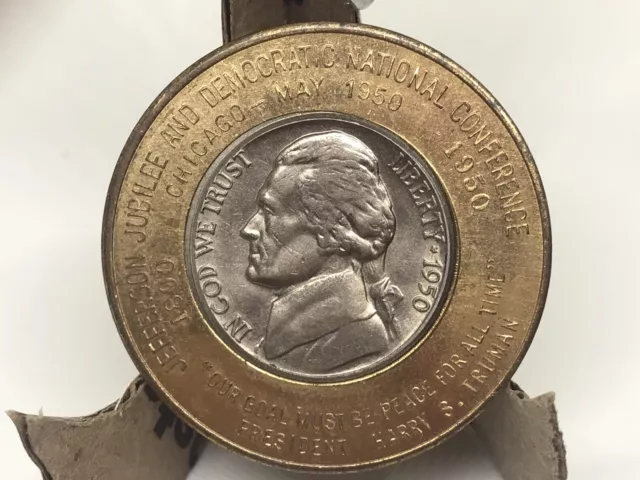 Encased Nickel 1950 Jefferson Jubilee Democratic National Convention Chicago IL