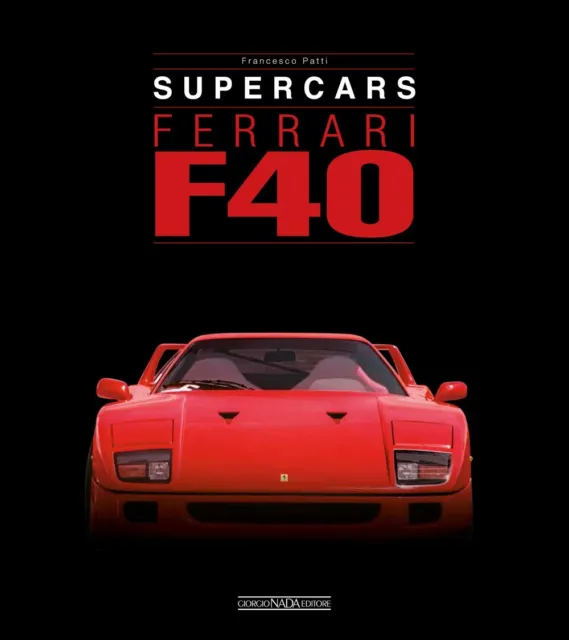 Supercars: Ferrari F40 Book