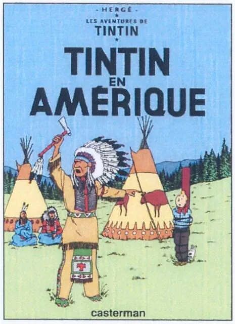 Les Aventures de Tintin. Tintin en Amerique Herge