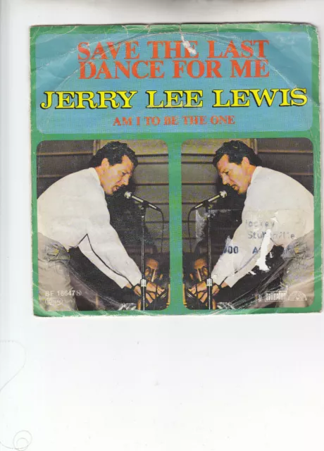 Single 7" Jerry Lee Lewis "Save the last Dance for me"