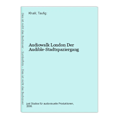 Audiowalk London Der Audible-Stadtspaziergang Khalil, Taufig: