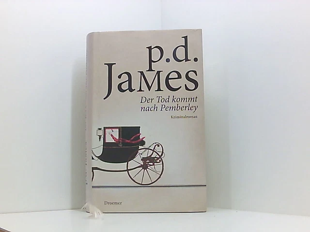 Der Tod kommt nach Pemberley: Kriminalroman James P., D. und Michaela Grabinger: