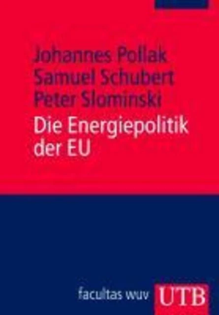 Die Energiepolitik der EU | Taschenbuch | Deutsch (2010) | 235 S. | UTB GmbH