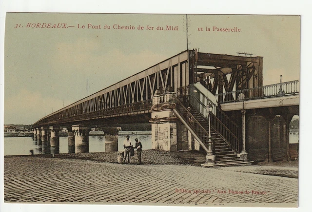 BORDEAUX - Gironde - CPA 33 - le pont du chemin de Fer et Passerelle Cp Couleur