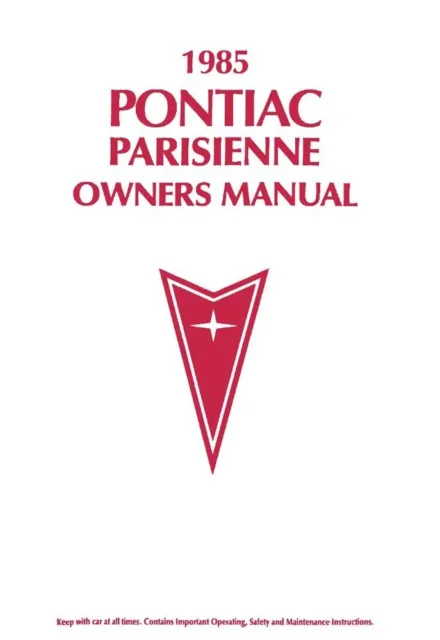 1985 Pontiac Parisienne Owners Manual User Guide Reference Operator Book Fuses
