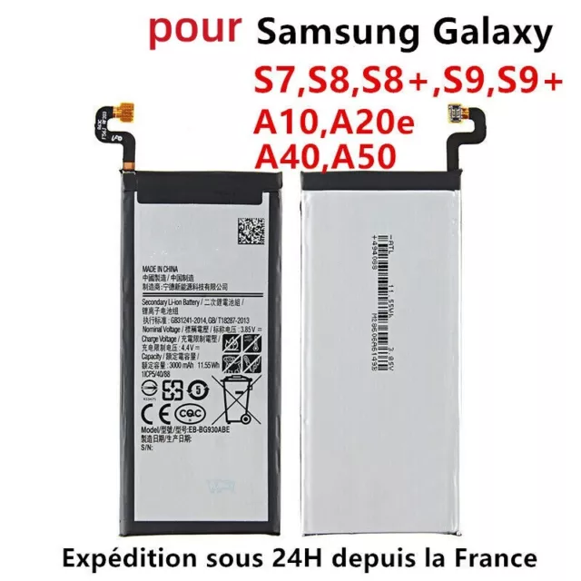 BATTERIE pour Samsung Galaxy S7/Edge/S8/S9/Plus A10/A20e/A40/ Note 10 Lite Neuve