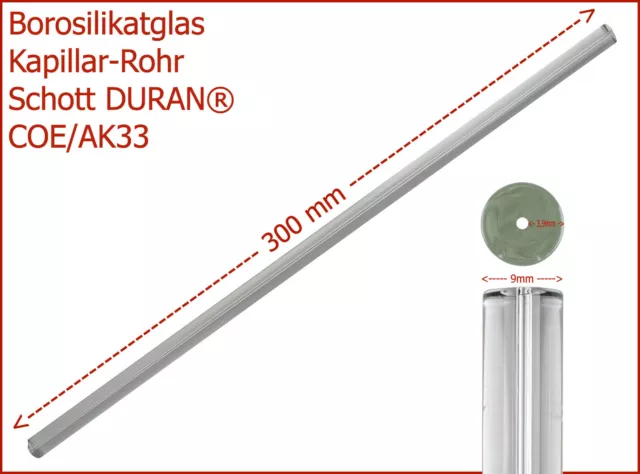 (4,50€/St) 1 St. Borosilikat Kapillar-Rohr SCHOTT DURAN® AK33° 9/1,2x300mm