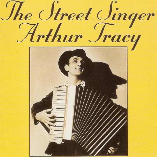 Arthur Tracy - The Street Singer (CD 1993) No Barcode; 23 Tracks