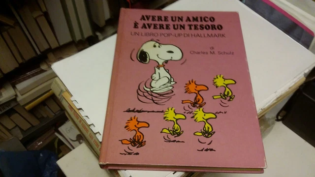 AVERE UN AMICO E' AVERE UN TESORO. Charles Schulz. Hellmark Cards, 17o21