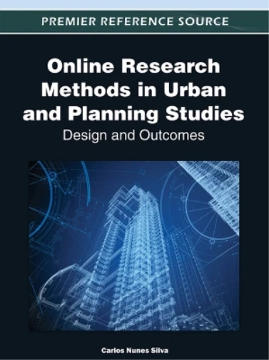 Carlos Nunes Sil Online Research Methods in Urban and Planning Studi (Hardback)