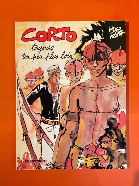 Pratt Corto Maltese Tome 5 Toujours Un Peu Plus Loin Eo 1979 Casterman Ttbe