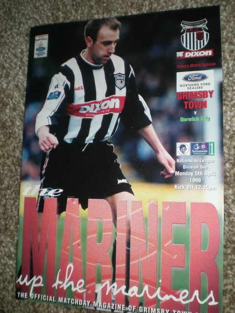 GRIMSBY TOWN V NORWICH CITY, 5th APRIL 1999, NO WRITING, MINT CONDITION ...