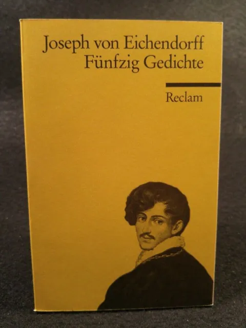 Fünfzig Gedichte von Eichendorff, Joseph und Hartwig Schultz (Ausgewählt):