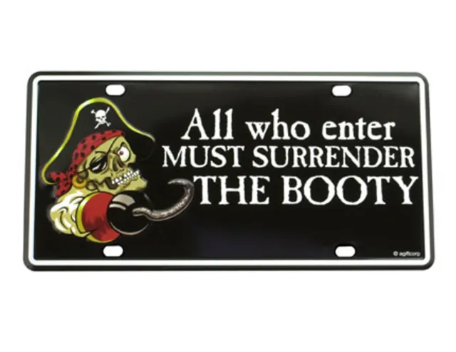 All who enter must Surrender the Booty Pirate Skull License Plate Sign 6 x 12