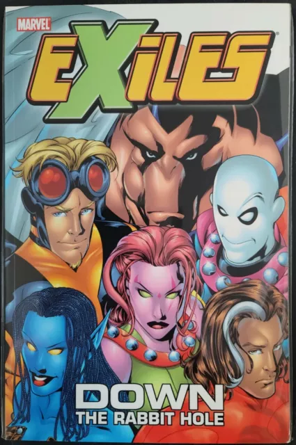 Exiles Vol. 1 Down The Rabbit Hole TPB Marvel Comics 2002 VF-NM 8.0-9.0+!