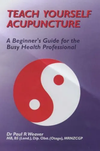 Teach Yourself Acupuncture By Paul Weaver