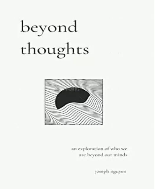 Beyond Thoughts Paperback By Joseph Nguyen