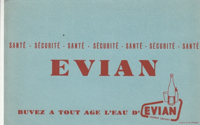 T137 Ancien  Buvard Buvez à tout âge l'eau d'EVIAN. Papier bleu.