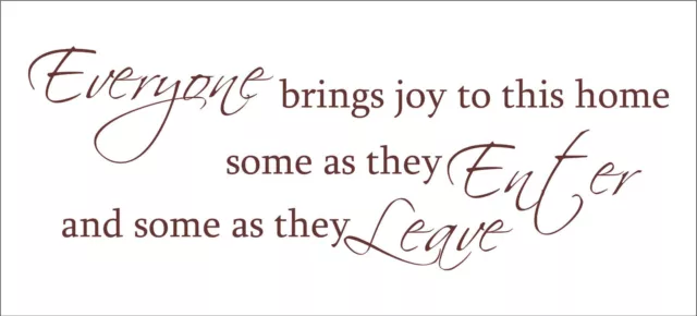 EVERYONE BRINGS JOY Quote decal sticker vinyl wall art joke home decoration EBJ1