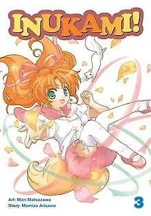 Inukami!, Volume 3 by Mamizu Arisawa | Book | condition very good