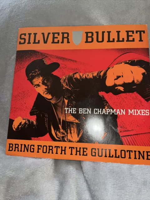 Silver Bullet Bring Forth The Gullotine The Ben Chapman Mixes 12" Single Vinyl