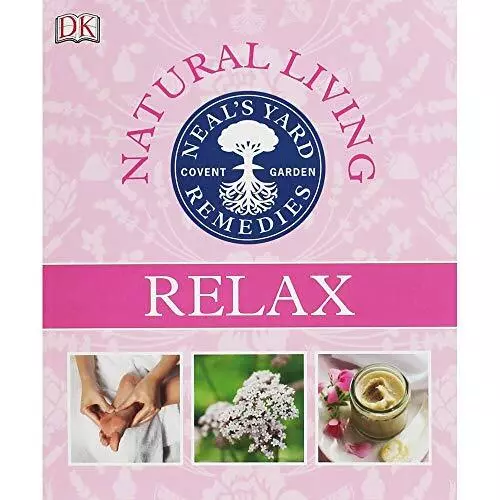 Neals Yard Remedies - Relax Book The Cheap Fast Free Post