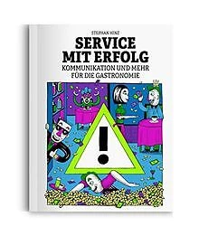 Service mit Erfolg: Kommunikation und mehr für die Gastr... | Buch | Zustand gut