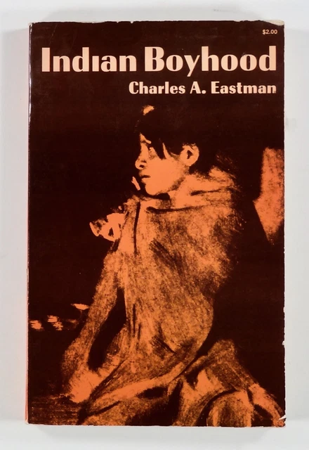 1971 Eastman INDIAN BOYHOOD Native American (Sioux) autobiography DOVER edition