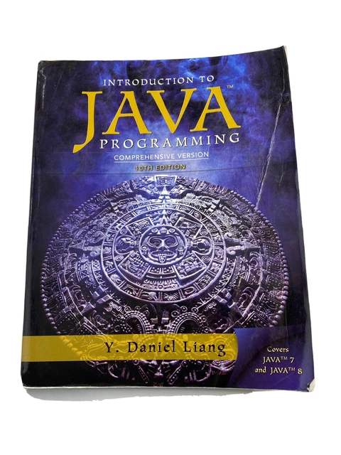 INTRO TO JAVA Programming, Comprehensive Version by Y. Daniel Liang ...