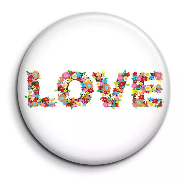 Badge Epingle 38mm Button Pin - Peace and Love - Fleurs lettres Love