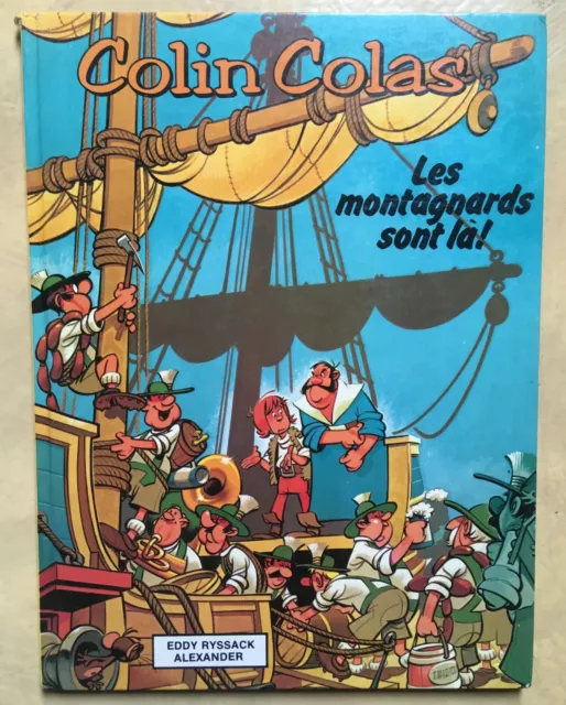 Bd Colin Colas Les Montagnards Sont La Eo De 1979 Ryssack Bande Dessinee