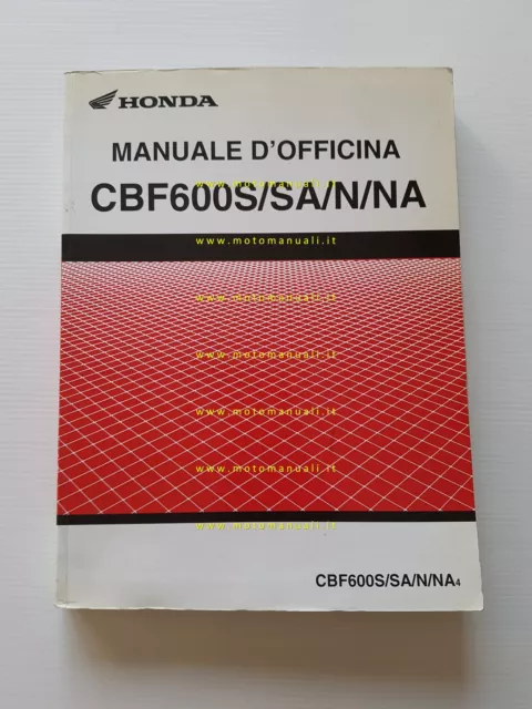 HONDA CBF 600 SSANNA 2003-04 manuale officina ITALIANO originale