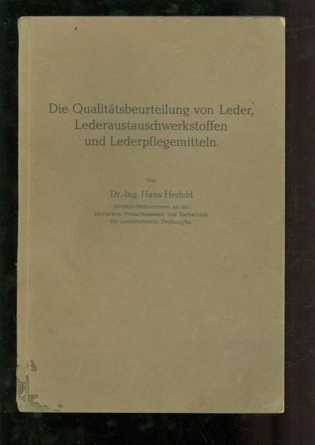 Die Qualitätsbeurteilung von Leder Lederaustauschwerkstoffen und Lederpflegemi