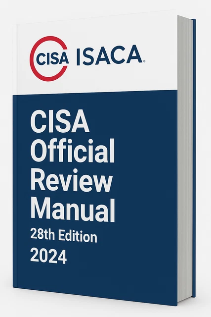 CISA OFFICIAL REVIEW Manual, 28th Edition 2024 (Non paper) $49.08 ...