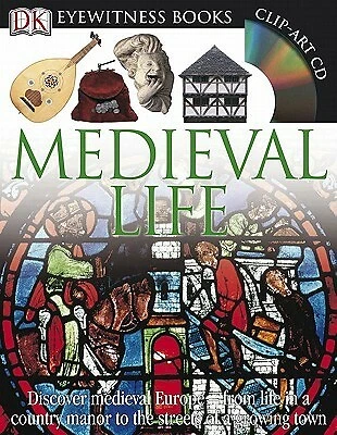 DK Eyewitness Books Medieval Life Discover Medieval Europe by Langley Andrew