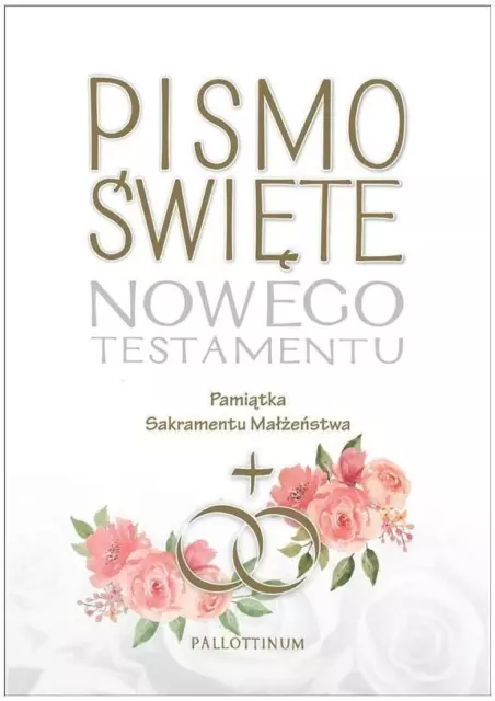 Pismo Święte Nowego Testamentu. Pamiątka Sakramentu Małżeństwa (Swiete Pami...)