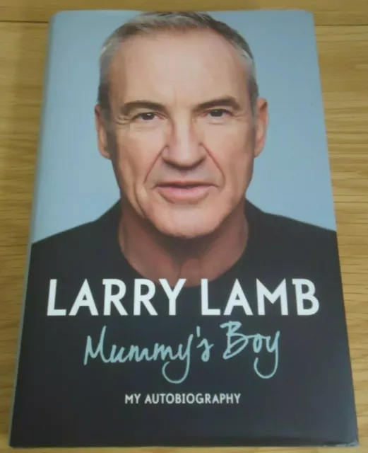 Larry Lamb Mummys Boy My Autobiography Hardbook First Edition Signed Copy