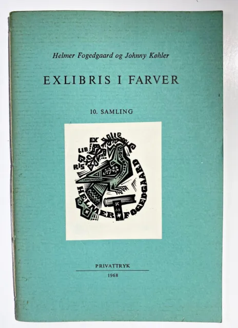 Ex Libris/Exlibris I Farver. 10. Battermann Kucas Naha Rusek Ott Peter 1968