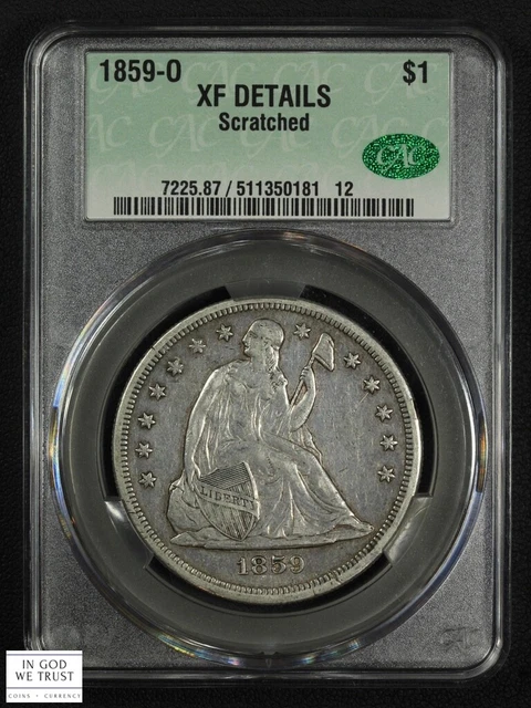 1859 O No Motto Seated Liberty Silver Dollar $1 CACG XF Details CAC - Scratched