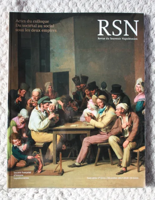 RSN / Revue du souvenir Napoléonien Hors-série N° 10-11 / 2017-2018
