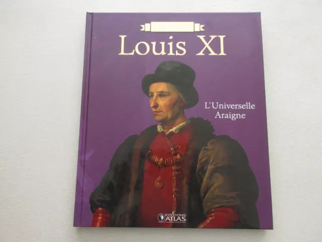 Rois De France Editions Atlas Ttbe/Neuf Louis Xi L'universelle Araigne