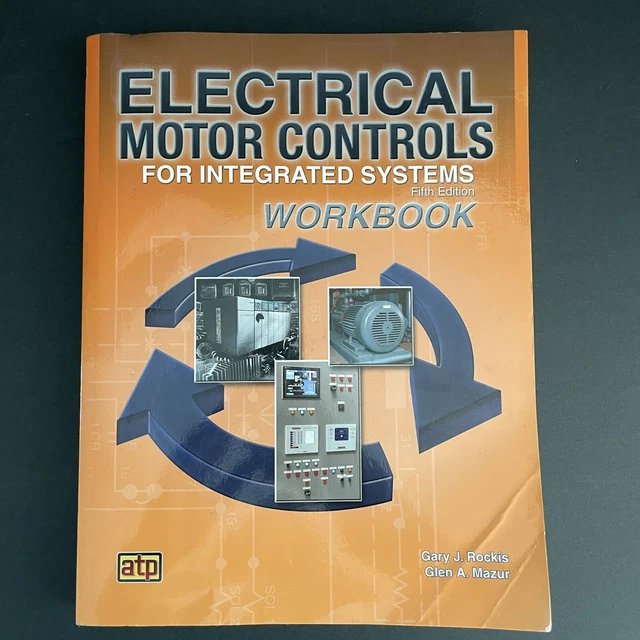 ELECTRICAL MOTOR CONTROLS For Integrated Systems 2014 Workbook