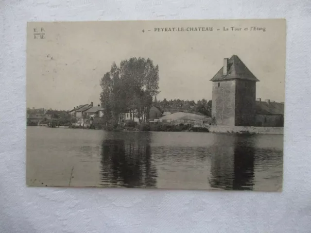 Cpa Haute Vienne 87 Peyrat Le Chateau La Tour Et L'etang