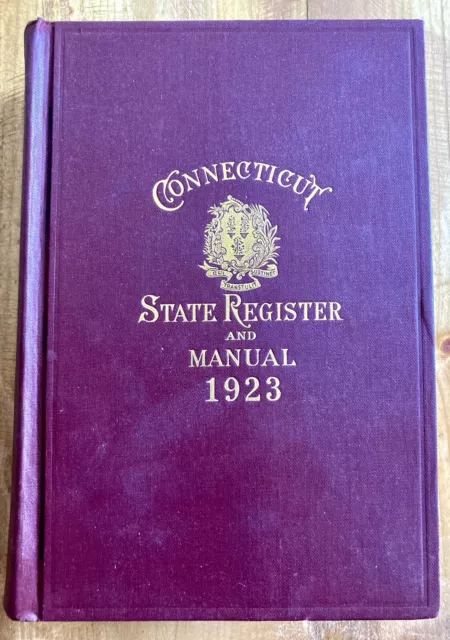 Connecticut State Register And Manual 1923 Antique Hardcover Book Near Fine