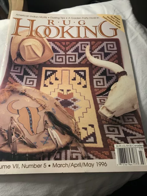 Rug Hooking pattern magazine volume Vll number 5 April May 1996