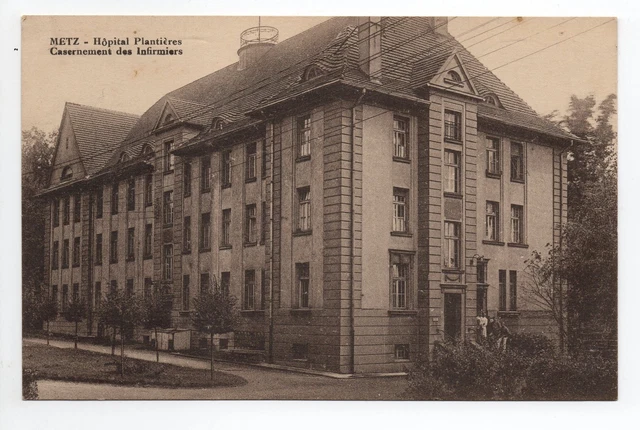 METZ moselle CPA 57 Hopital Militaire de PLANTIERES casernement des infirmiers