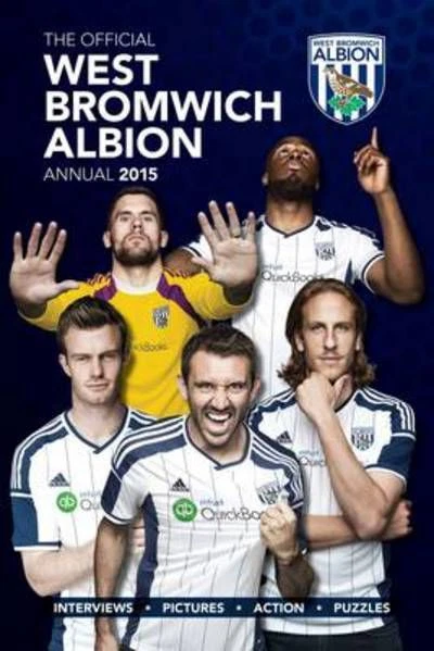 Official West Bromwich Albion FC 2015 Annual (Annuals 2015)