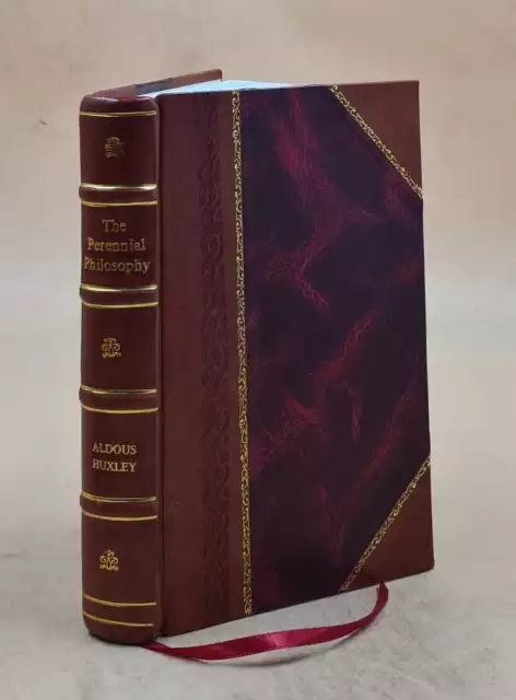 The Perennial Philosophy 1916 by Aldous Huxley [LEATHER BOUND]
